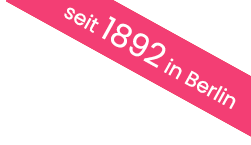 seit 1892 in Berlin